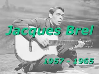 Jacques Brel - vidéos 1957-1965 - Жак Брель - видео 1957-1965 годов