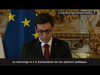 #Prison France–Censure, phase 2: Stéphane Séjourné veut s’assurer le monopole de la propagande des médias aux ordres