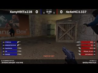 Шоу-Матч по CS 1.6 XanyH9lTa228 -vs- 4e4eHCi1337 1map @kn1feTV