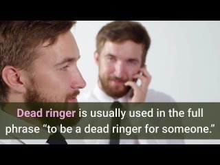 Dead Ringer Meaning | Idiom Examples and Origin