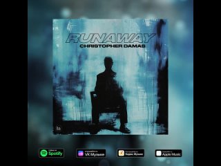 Christopher Damas - RUNAWAY