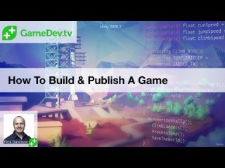 62 - How To Build Publish A Game