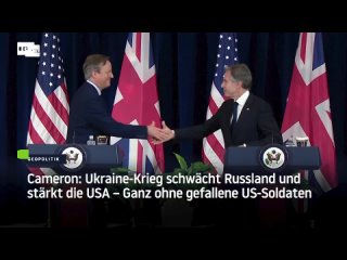 Cameron: Ukraine-Krieg schwächt Russland und stärkt die USA – Ganz ohne gefallene US-Soldaten
