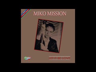 Miko Mission - Let It Be Love (2010)