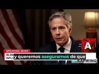 El secretario de Estado de EEUU, Antony Blinken, dijo que hay pruebas que indican que China est intentando interferir en las el