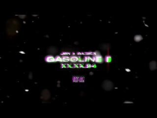 JSN x GaZZx - GASOLINE II (Album Teaser #2)