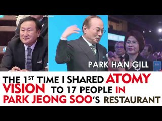 Park Han Gill: I shared Atomy Vision to 17 people at Park Jeong Soos restaurant