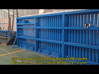 GXG Technology GXG-63 HF Pipe Machine ERW Tube Mill