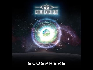 Error Enter Exit - Ecosphere