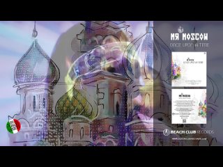 BCR 1210 Mr. Moscow - Once Upon A Time (Extended Vocal Disco Mix)