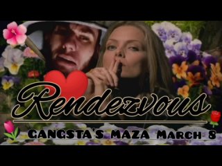 ❤️ GANGSTA’S MAZA - RENDEZVOUS ❤️ Exclusive version (rendez-vous) ❤️ Rendezvous MARCH 8🌹Рандеву 8 МАРТА [Fulll ХХХHD]