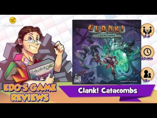 Clank!: Catacombs [2022] | Edo’s Clank! Catacombs Review [Перевод]