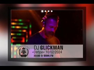 DJ Glickman. Guest Mix @  ()