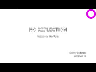 Marilyn Manson - No Reflection (караоке)