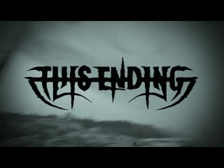 THIS ENDING - Will Of Iron (OFFICIAL VIDEO)