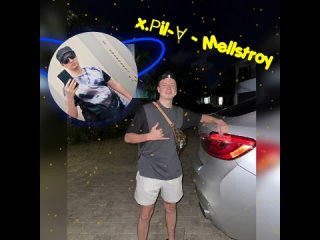 x.Рil- - Mellstroy 3.0