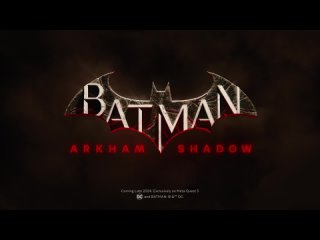 Batman: Arkham Shadow (тизер)