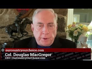 They are ALL dead... 600,000 of them killed in Ukraine  Col. Douglas MacGregor   Redacted News