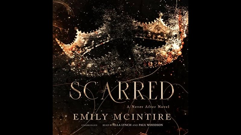 Scarred ( Never After Series, Book 2) By Emily Mc