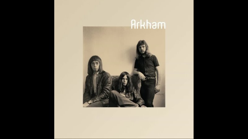 Arkham. Arkham (1970 1972) (2021). Vinyl, LP, Album. Belgium. Canterbury Scene, Jazz Rock, Fusion, Zeuhl,