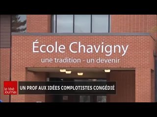 ⭐⭐⭐⭐⭐On apprend que le professeur “complotiste“ qui a été congédié par l’École Chavigny tenait notamment les propos suivants: