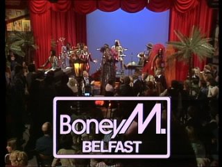 fr. Das beste aus dem Musikladen, Vol.1 DVD3 -bonus3- Boney M.  - Belfast  album- 1977