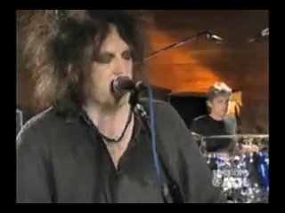 The Cure - From The Edge Of The Deep Green Sea - AOL Sessions