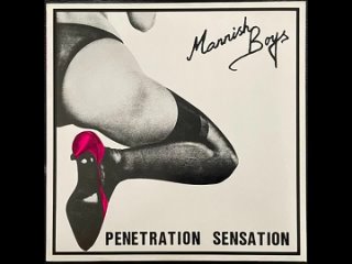 Mannish Boys - Penetration Sensation (1985 full mini LP) FRA rare glam