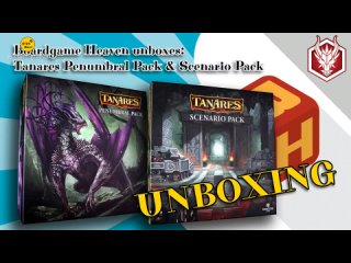 Arena: The Contest  Tanares Penumbral Pack 2023 | Boardgame Heaven Unboxing 176: Tanares Scenario & Penumbr... Перевод