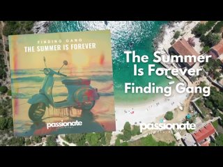 Finding Gang  The Summer Is Forever (New Generation Italo Disco)