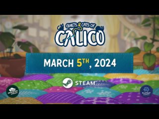 Трейлер с анонсом даты выхода игры Quilts & Cats of Calico!