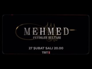 Mehmed: Fetihler Sultanı Tanıtım Filmleri