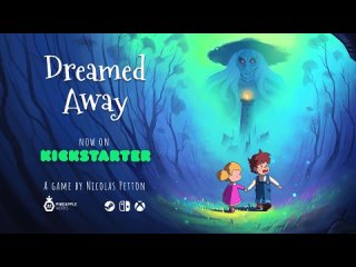 На Kickstarter идет компания по сбору средств для игры Dreamed Away!