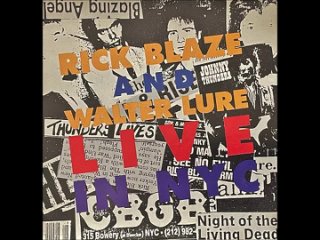 Rick Blaze And Walter Lure - Live In NYC (1994 full album) US punk-rock