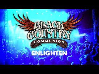 Black Country Communion - Enlighten