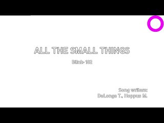 Blink-182 - All The Small Things (караоке)