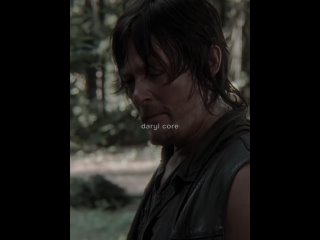 daryl dixon core |  the walking dead edit