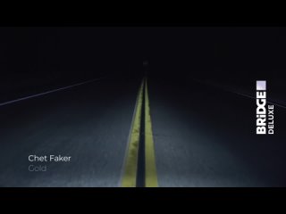 Chet Faker - Gold Bridge Deluxe (16+) (Deluxe Music)