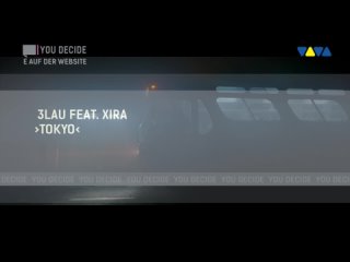 3LAU Ft. Xira - Tokyo (Video Rec. @ ) 2019