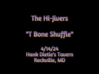 The Hi-Jivers - T Bone Shuffle - Hank Dietles Tavern - Rockville, MD ()