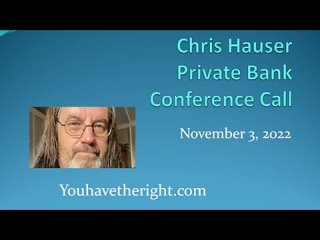 Крис Хаузер объявляет о создании своего Частного банка.2022-11-05