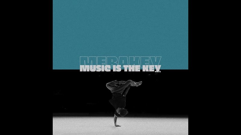 Merakey MERAKEY Music Is The Key Vol 5 Full