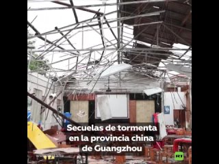 Consecuencias del fuerte tornado en la provincia china de Guangzhou