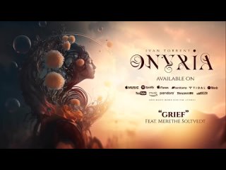 Torrent - ONYRIA - “Grief” (feat. Merethe Soltvedt) ___Descriptions attached___-(1080p).mp4