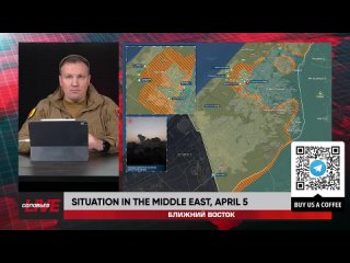 Rybar Live: Situation in the Middle East, April 5