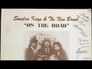 Sandra Kaye  The New Breed – On The Road _ 197x Nebraska Country Rock _ Private Press 994377