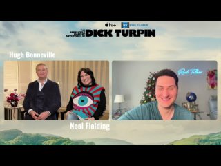 Hugh Bonneville & Noel Fielding interview | The Completely Made Up Adventures of Dick Turpin