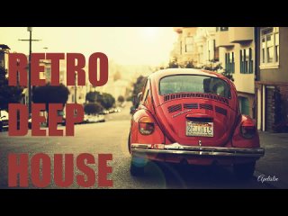 Retro-deep-house-day-deep-best-mix-top-90-s