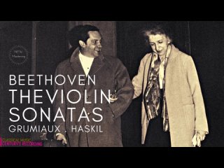 Beethoven - Complete Violin Sonatas, Clara Haskil, Arthur Grumiaux, 1956, 2021