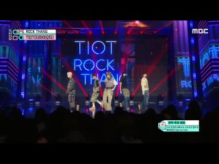TIOT - ROCK THANG @ Music Core 240427